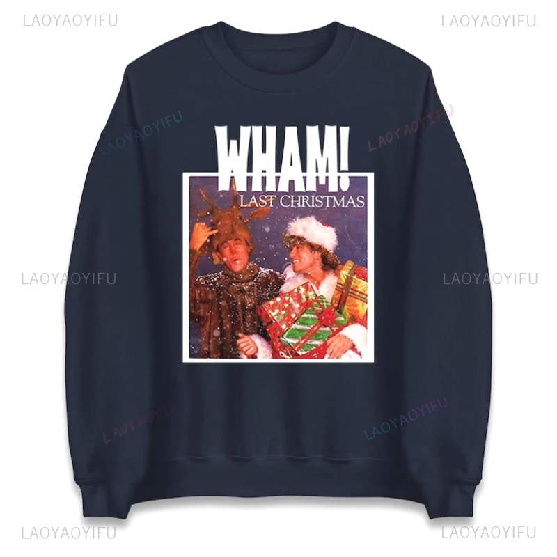 

Wham Last Christmas Sweatshirt Retro 80s Band Xmas Hoodie Funny Music Lover Wham Funny Pattern Hoodie Christmas Jumper
