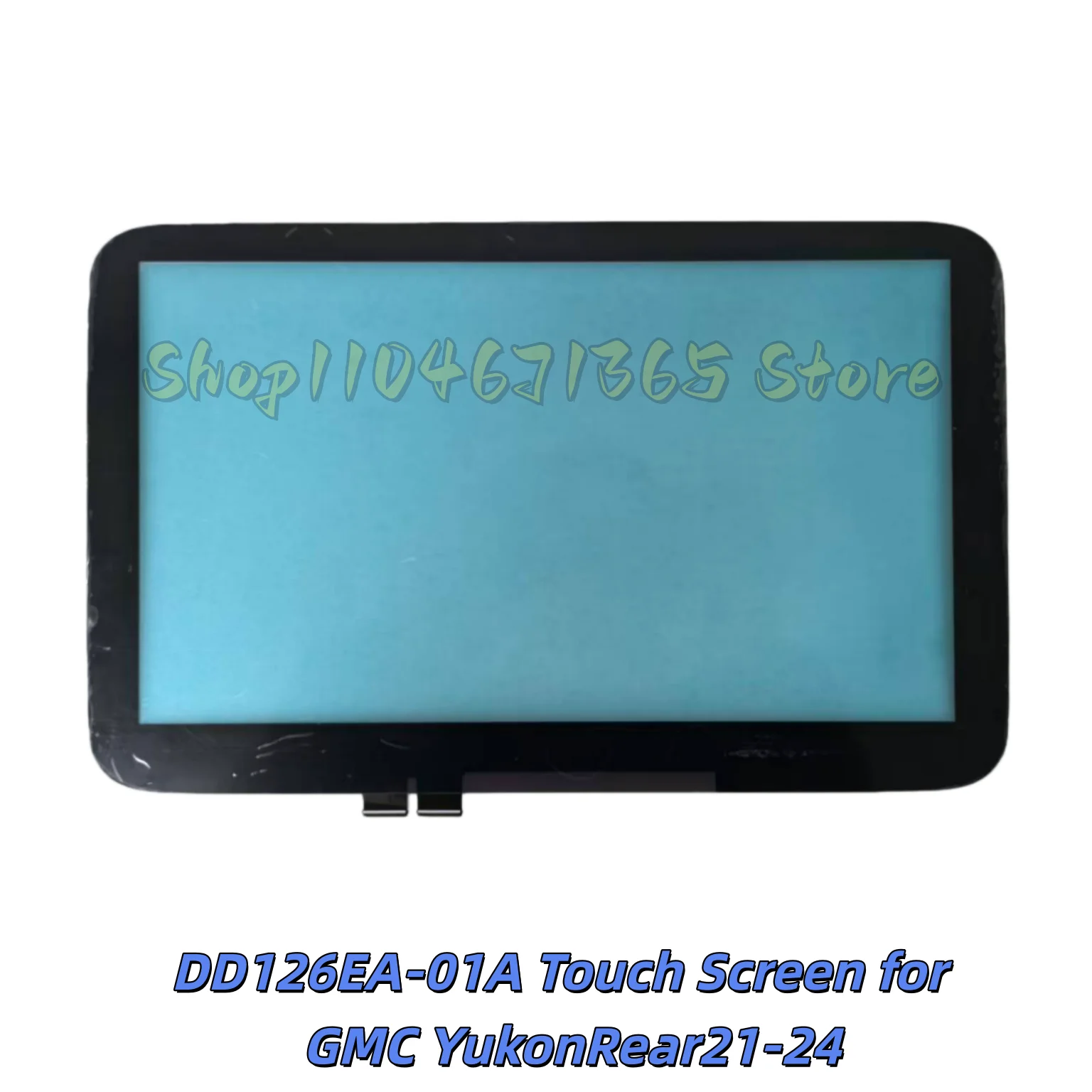 DD126EA-01A 12.6 Inch Touch Screen Digitizer for GMC YukonRear21-24