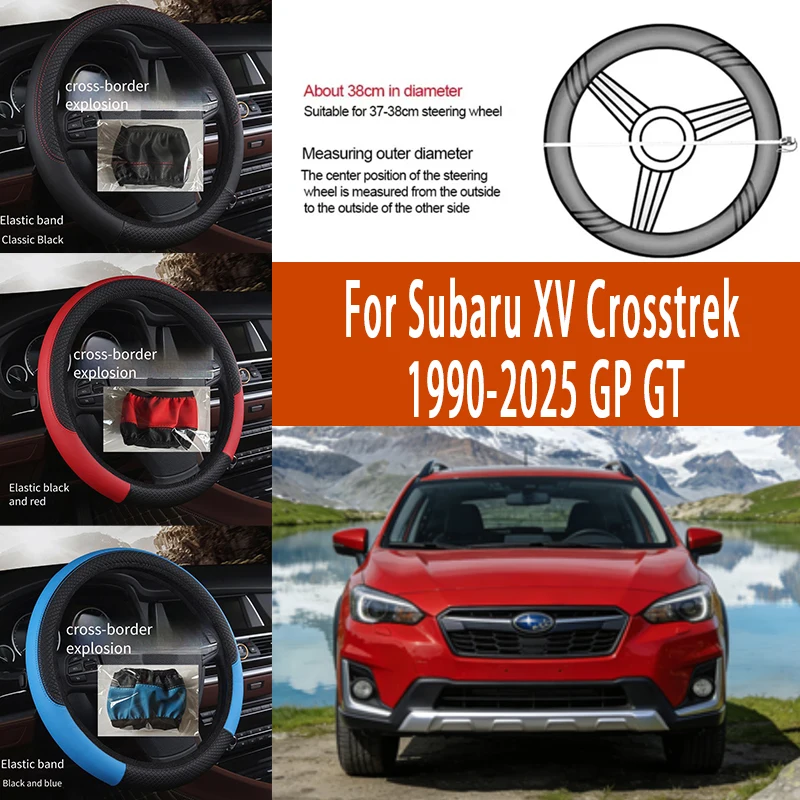 

For Subaru XV Crosstrek 1990-2025 38cm Steering Wheel Cover PU Leather Anti Slip Steer Wheel Protector Breathable Fiber Braid