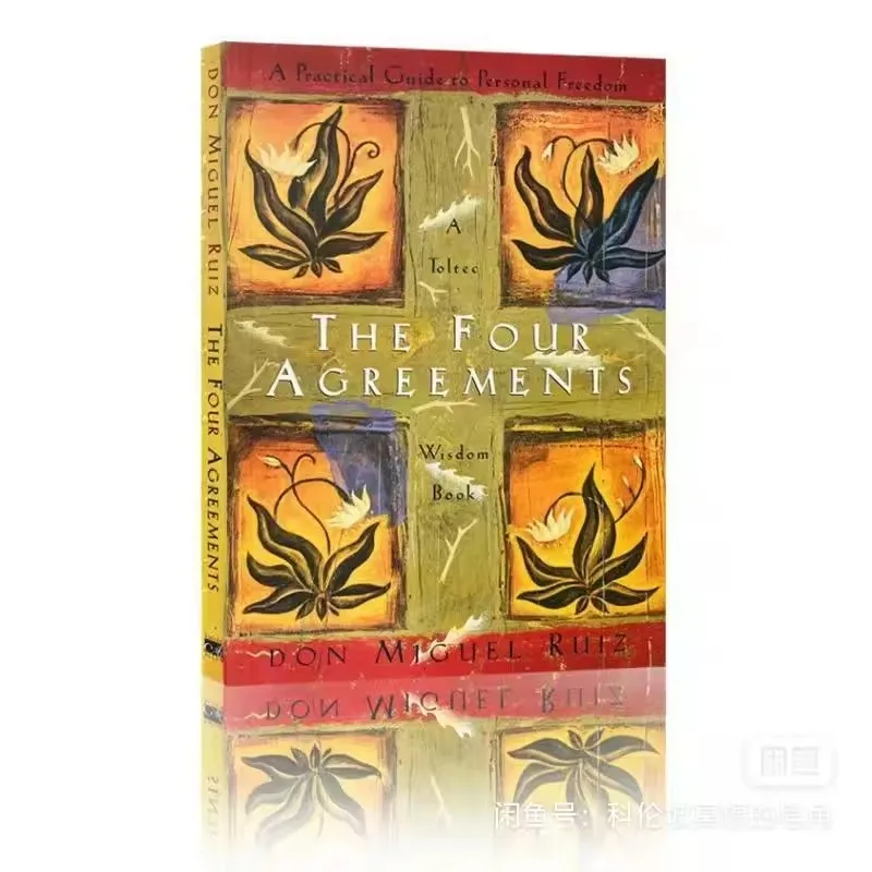 

Четыре соглашения: практическое руководство по личной свободу от Don Miguel Ruiz Success Self-Help, английская книга в мягкой обложке