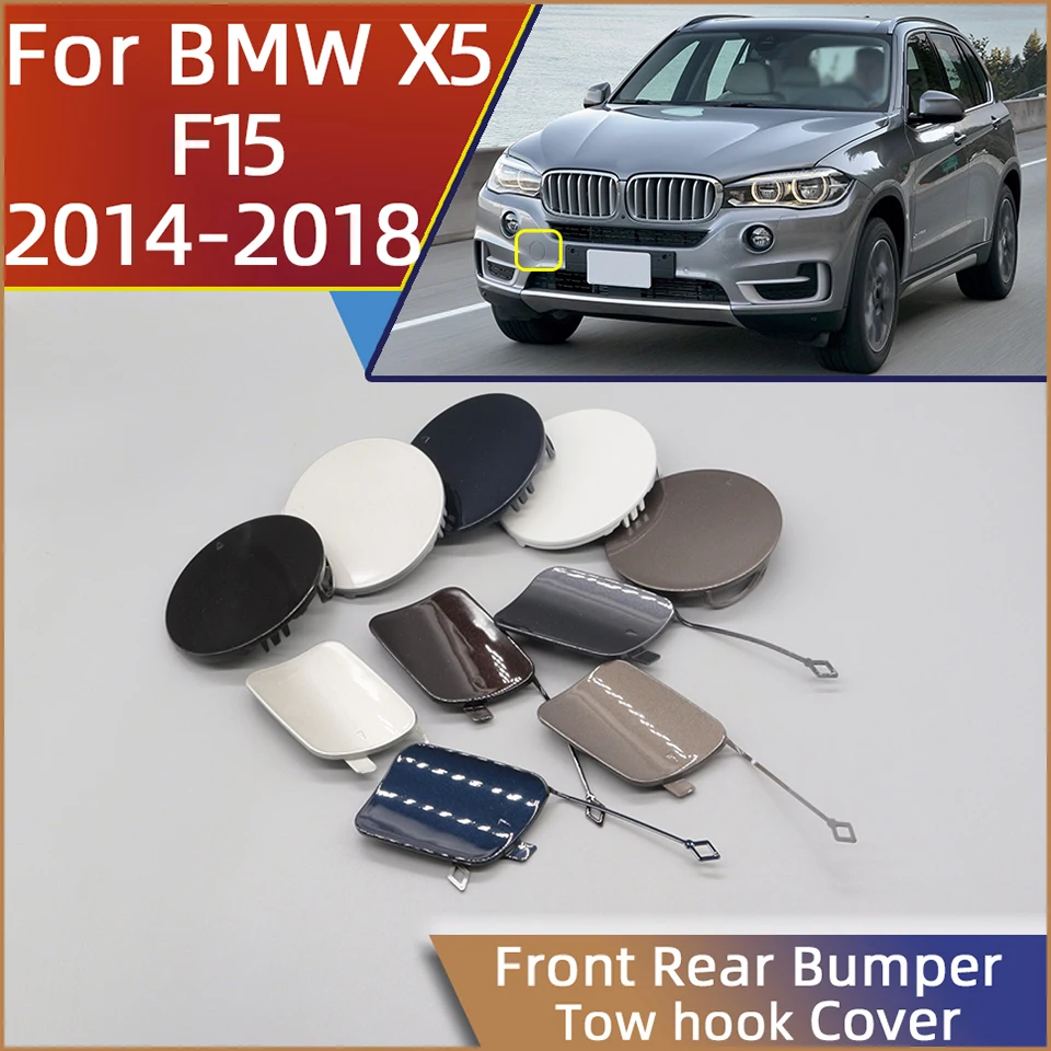 For 2014 2015 2016 2017 2018 BMW X5 F15 SUV Bumper Towing Hook Cover Cap Hauling Shell 51117378591 51127378573 51127378574