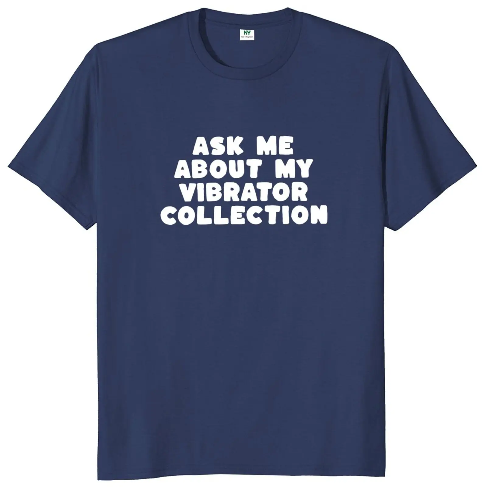 Ask Me About My Vibrator Collection T Shirt Funny Bachelorette Party Jokes Gift Tee Tops 100% Cotton Soft Unisex T-shirt EU Size