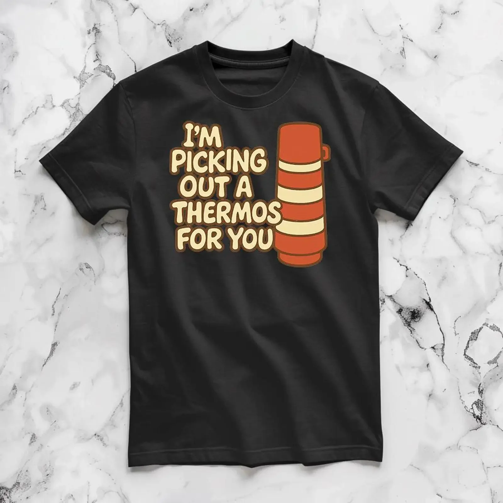 I amp 39 m Picking Out A Thermos For You The Jerk T Shirt  vintage Washed Versatile Slightly Unisex Soft graphic Casual