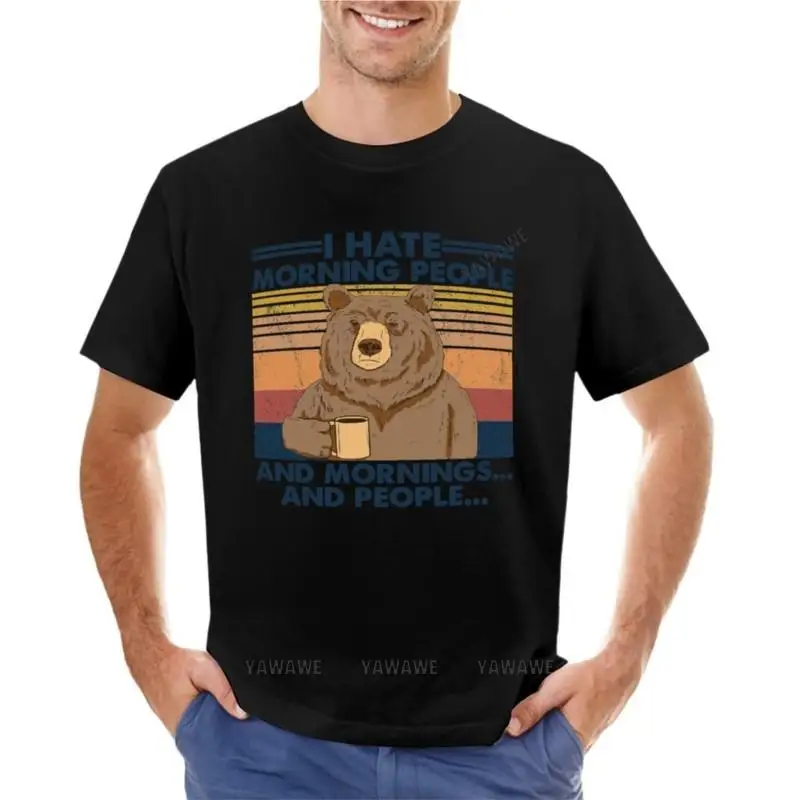 

Vintage bear I hate morning people and mornings and people T-Shirt custom t shirt black t shirt anime clothes for men