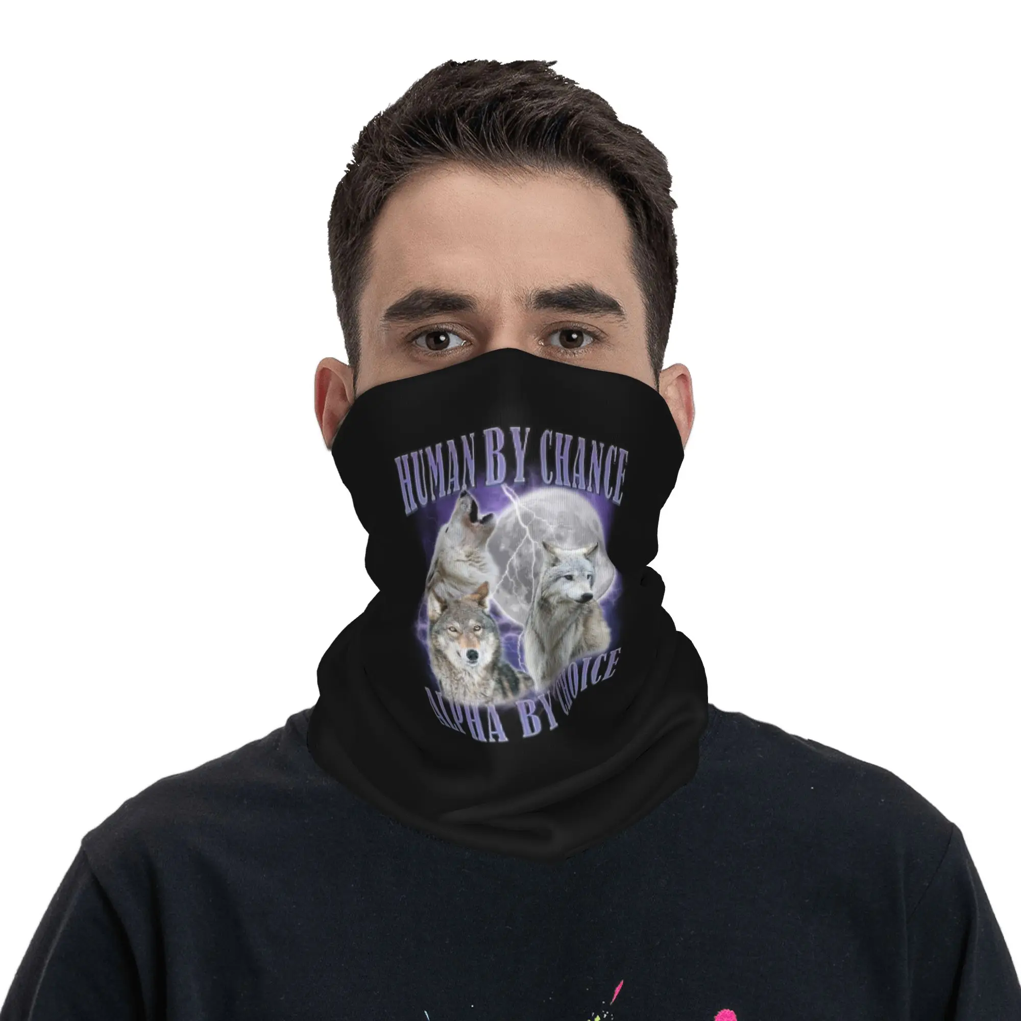 Human By Chance Alpha By Choice  Wolf meme Bandana Neck Gaiter Printed Magic Scarf  Headwear Riding Unisex Adult Breathable