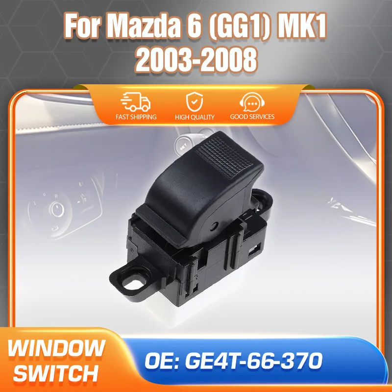 

Electrical Power Window Control Switch GE4T-66-370 For Mazda 6 Mazda6 2003 2004 2005 2006 2007 2008 Car Accessories GE4T-66-370A