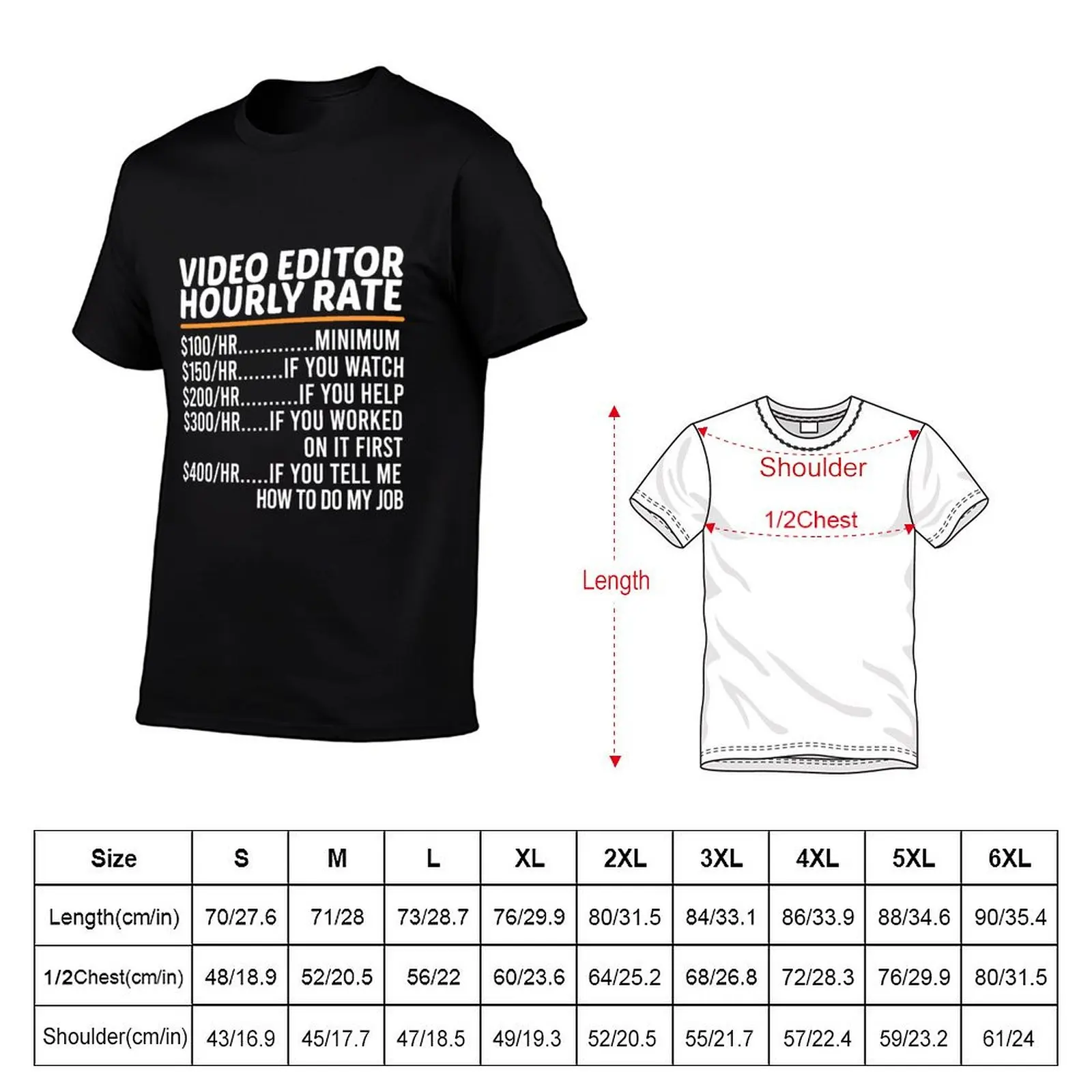 Funny Video Editor Hourly Rate T-Shirt Casual All Match Tee Shirt for Men