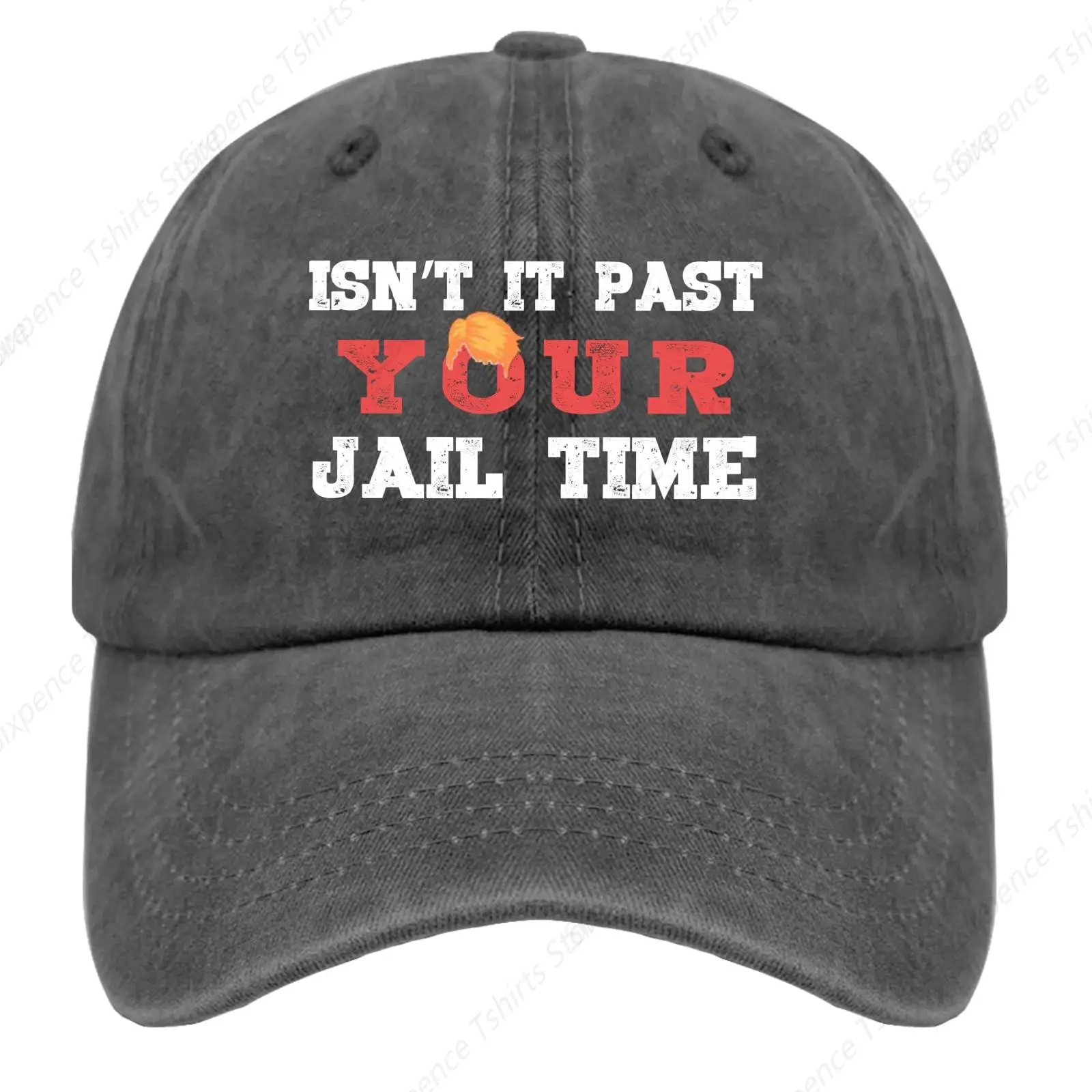 Isn't It Past Your Jail Time Baseball Cap Dad Hats Pigment Gray Mens Hats Gifts for Daughter Sun Caps