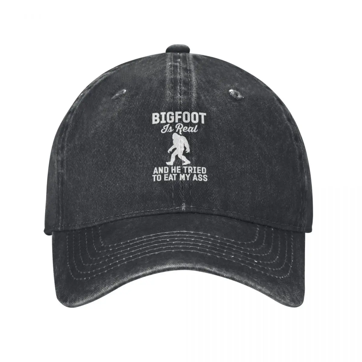 Bigfoot Is Real And He Tired To Eat My Ass Baseball Cap Hat Beach dad hat Caps For Women Men's