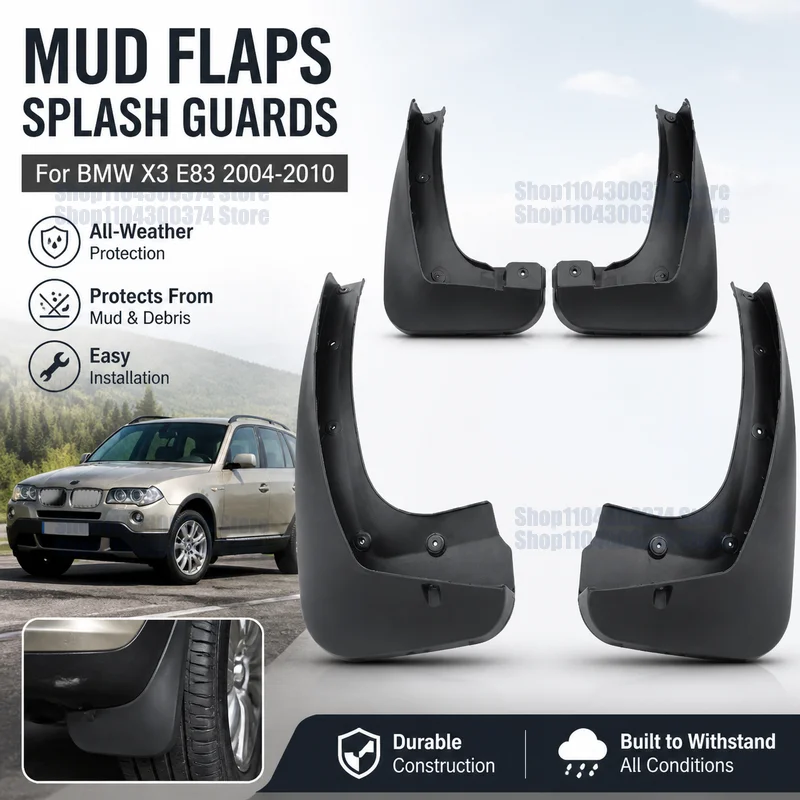 Mud Flaps For BMW X3 E83 2004-2010 Mud Guard Flap Set Dirty Splash Guard Fender Flares Front Rear Accessories