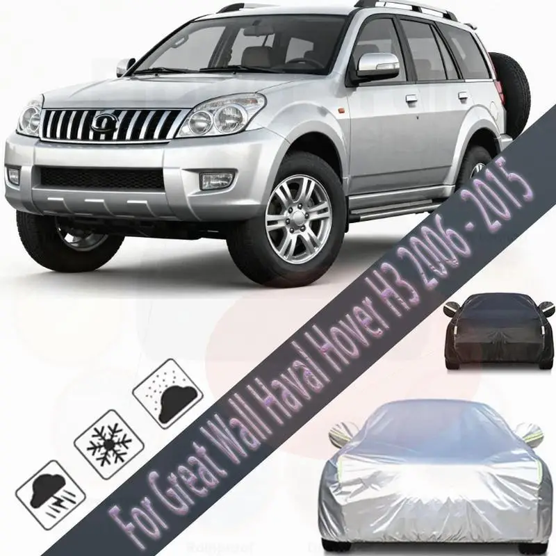 

For Outdoor Protection Waterproof Dustproof Full for Great Wall Haval Hover H3 2006 2015 Car Covers