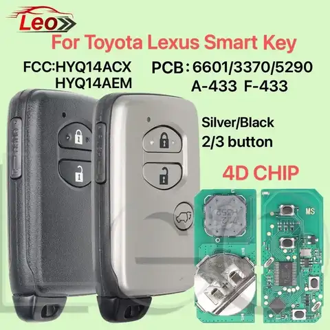 Leo FCC:HYQ14ACX/AEM 314.3/433MHz 4D-CHIP Smart Remote Key For Toyota Camry Highlander Crown  Cooluzer Lexus CT ES GS LS IS RX