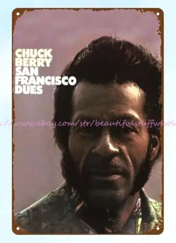 1971 Chuck Berry San Francisco Dues metal tin sign bedroom furnishing ideas