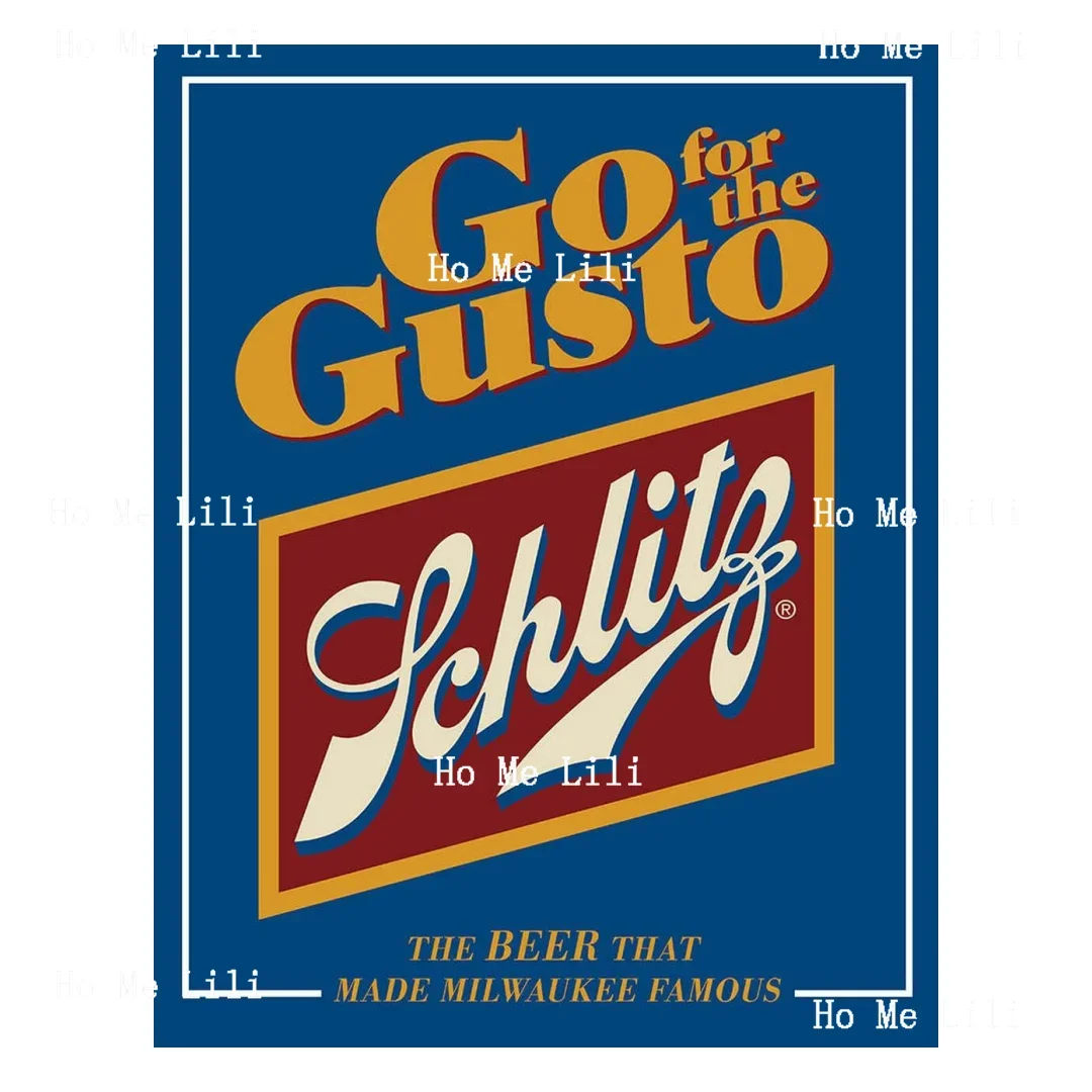 Go For The Gusto Schlitz Beer Tin Sign Nostalgic Vintage Metal Wall Decor