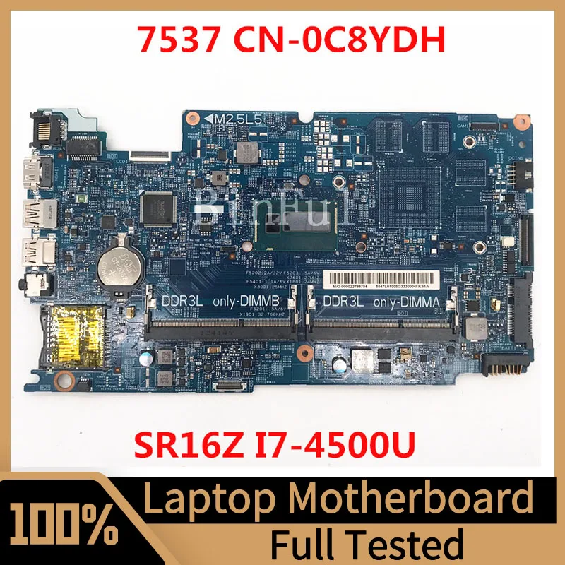 Mainboard CN-0C8YDH 0C8YDH C8YDH For Inspiron 7537 Laptop Motherboard DOH50 12311-1 PWB:KWC14 With I7-4500U CPU 100% Full Tested