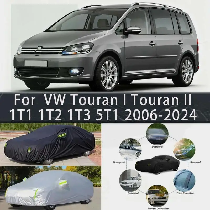 

For 5T1 2006 2024 Outdoor Protection Waterproof Dustproof UV Protection All-Weather Protection for VW Touran 2006-2024 Car Cove