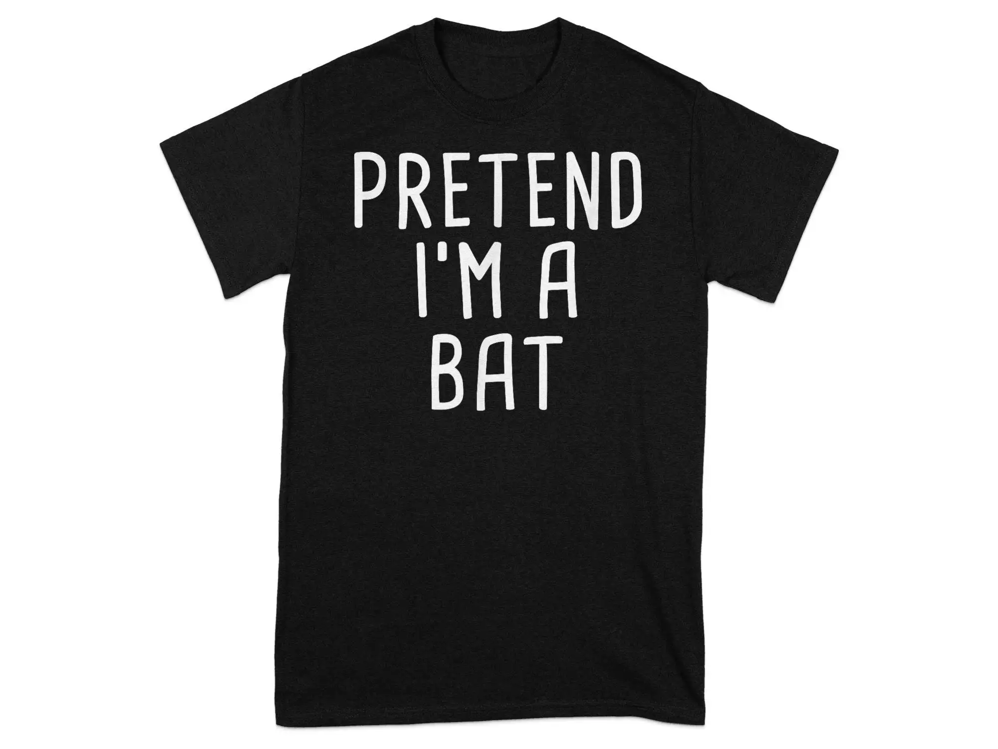 Funny Halloween Pretend I'm A Bat T Shirt Cute Costume Spooky Fun Party