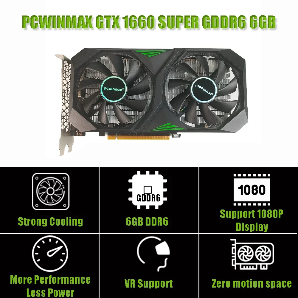 PCWINMAX High Quality GTX 1660S 1660TI 6GB DDR6 Graphic Card 1660 Super Video Card