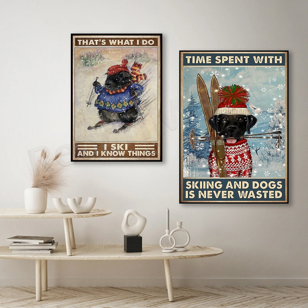 Time is never wasted skiing and walking the dog poster, guinea pig skiing i will, i ski, things i know poster, ski art