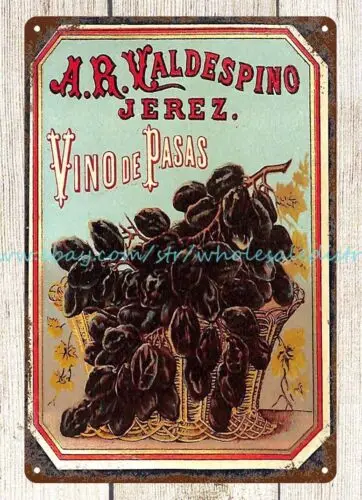 A.R. Valdespino Jerez Vino de Pasas Spanish Alcohol metal tin sign garage ideas