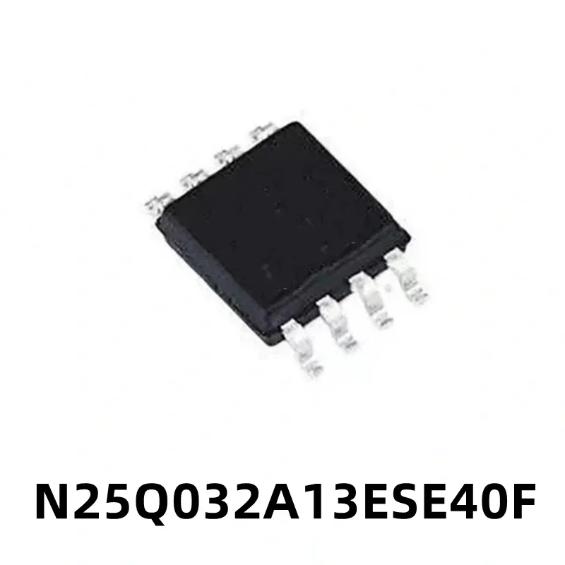 1PCS New Original N25Q032A13ESE40F Screen Printed 25Q03213 Memory IC Chip Packaging SOP-8