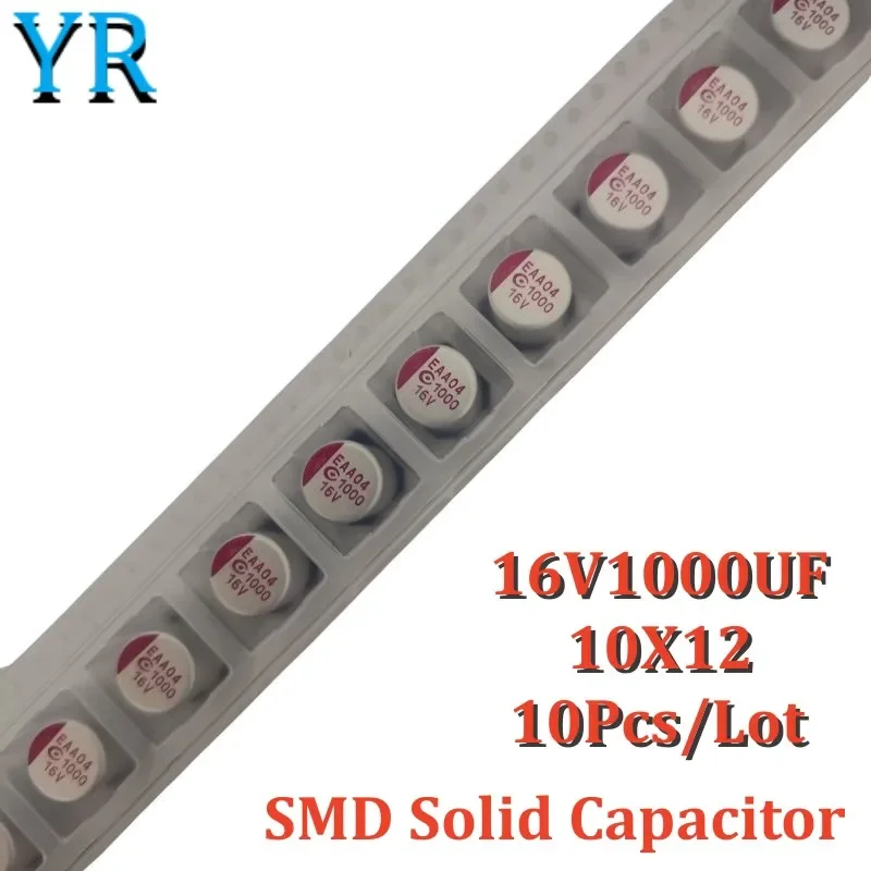 

10Pcs 16V1000UF 10X12MM SMD Solid Capacitor 1000uf 16V 10*12