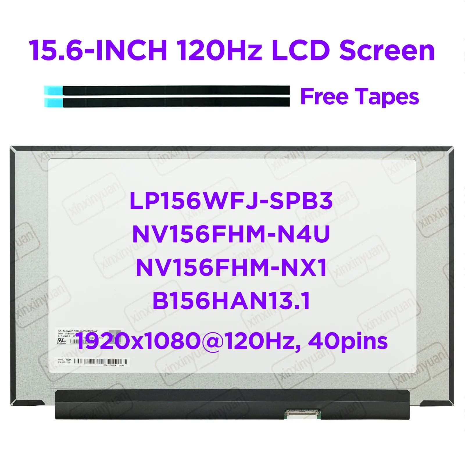 15.6-Inch 120Hz Laptop LCD Screen LP156WFJ-SPB3 SPB1 B156HAN13.1 NV156FHM-NX1 NV156FHM-N4U Display Panel FHD1920x1080 40pins eDP