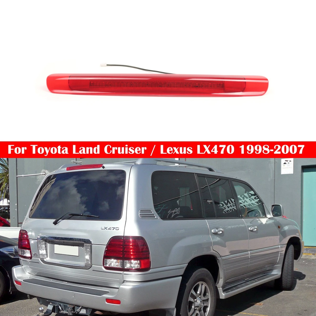 High Position Brake Light Red Rear Taillight Brake Light 81570-60061,81570-60060 For Toyota Overbearing FJ100/LX470(1998-2007)