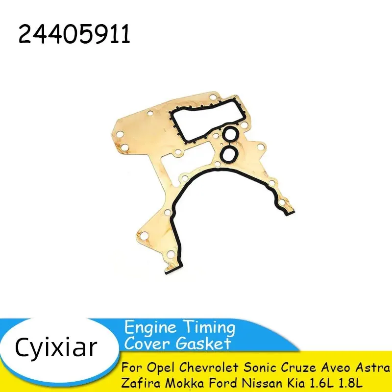 Engine Timing Cover Gasket for Opel Chevrolet Sonic Cruze Aveo Astra Zafira Mokka Ford Nissan Kia 1.6L 1.8L 24405911 55353322