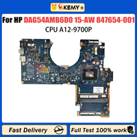 AKEMY For HP DAG54AMB6D0 Mainboard 15-AU 15-AW 847654-001 862978-601 862978-001 Laptop Motherboard With A12-9700P CPU