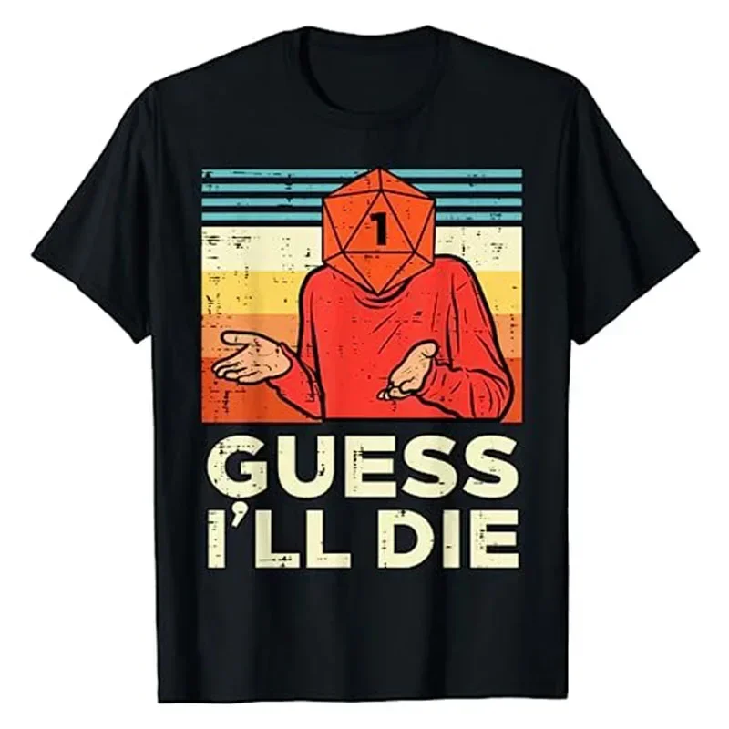 Retro Gaming T-Shirt 'Guess I'll Die' Funny RPG Video Game Apparel for Men Boys And Kids Short Sleeve Youth Clothing Top