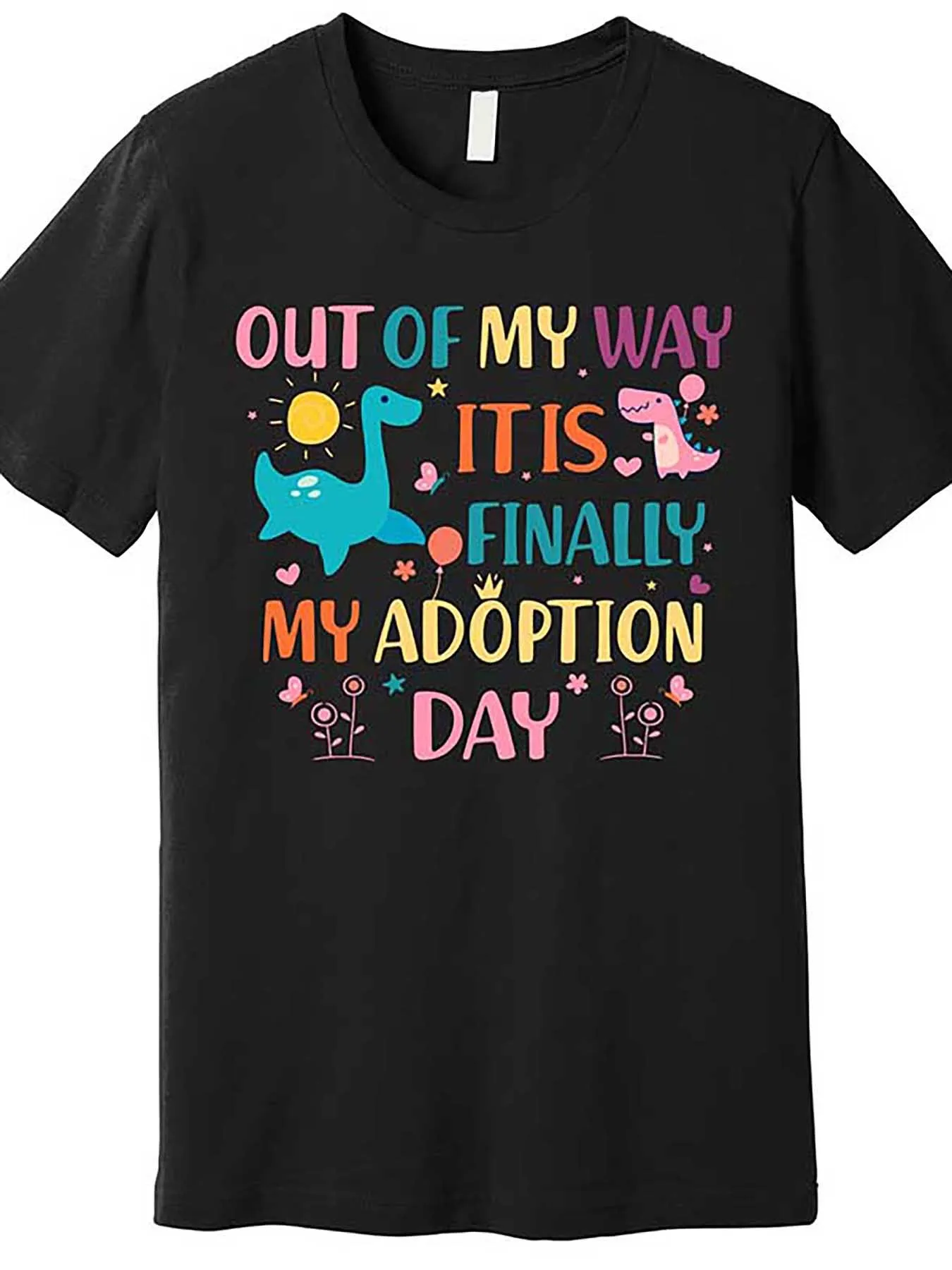 

Men's Adoption Day Celebration T-Shirt - "Out of My Way Its Finally My Adoption Day" Graphic Tee - Plus Size Big