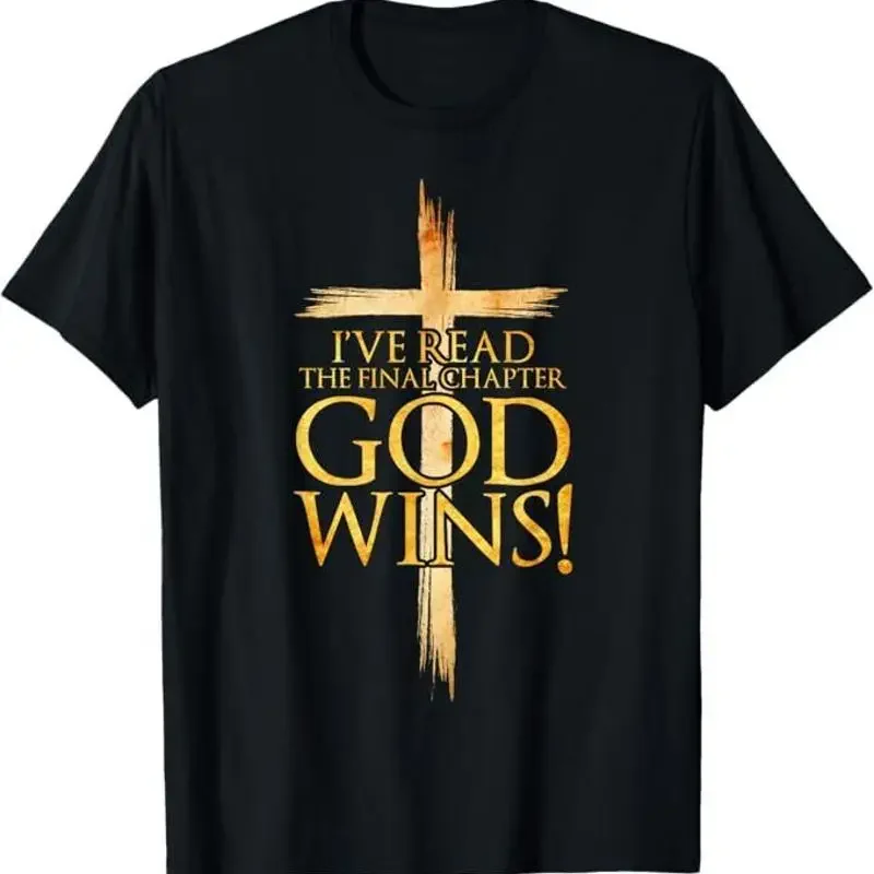 J'ai lu le dernier chapitre God Wins Christian Faith Cross T-Shirt