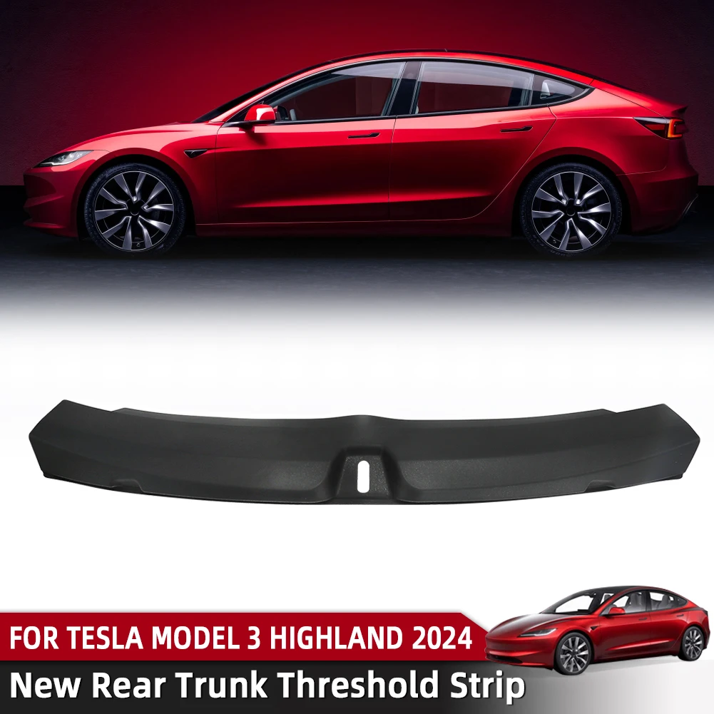 

Trunk Threshold Strip For Tesla New Model 3 Highland 2024 Trunk Guard Door Sill Anti Scratch Protection Lid Anti Scratch Cover