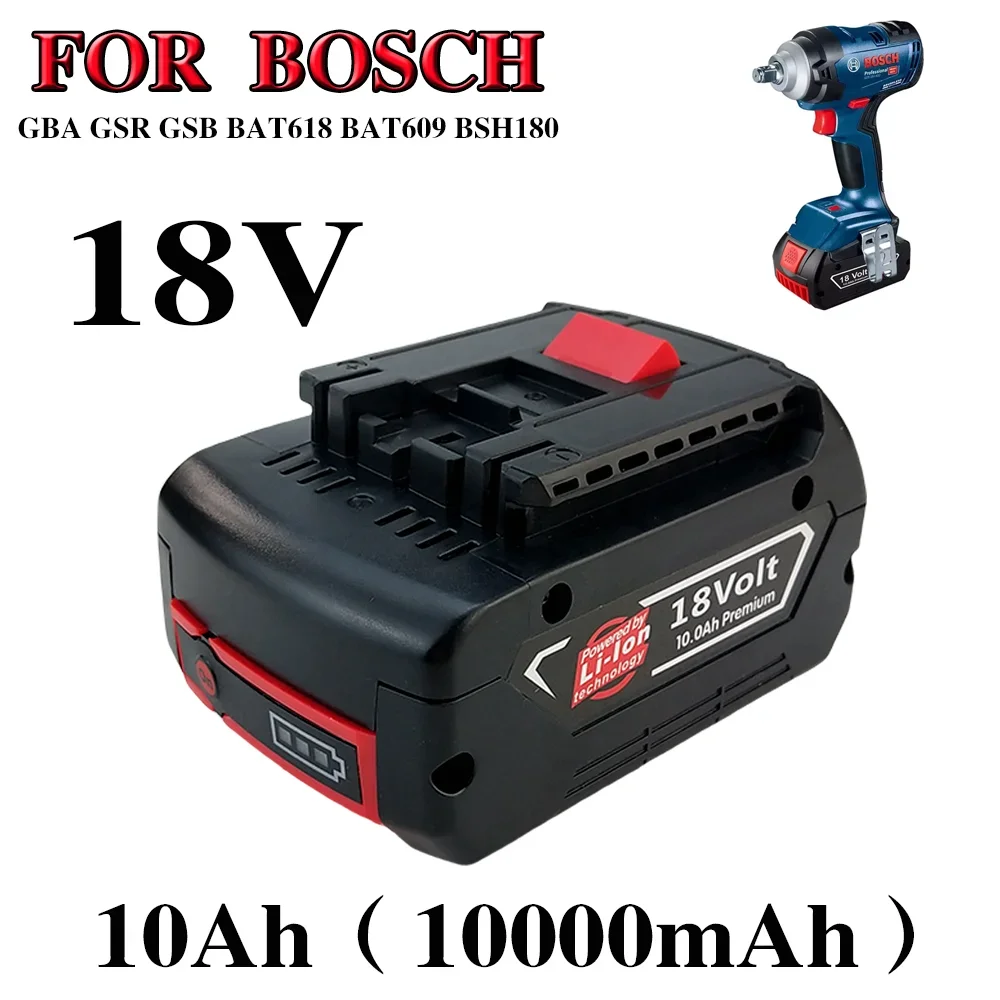 

100% Original 18V 10Ah Rechargeable Lithium Ion Battery for Bosch 18V 10A Backup Battery Portable Replacement BAT609