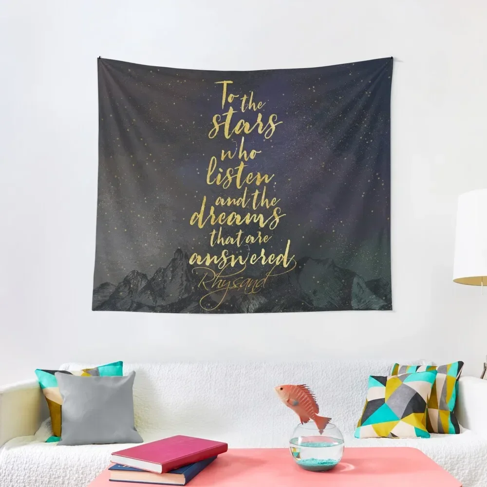 

To the stars who listen, and the dreams that are answered. - Rhysand Tapestry Anime Decor Tapestry