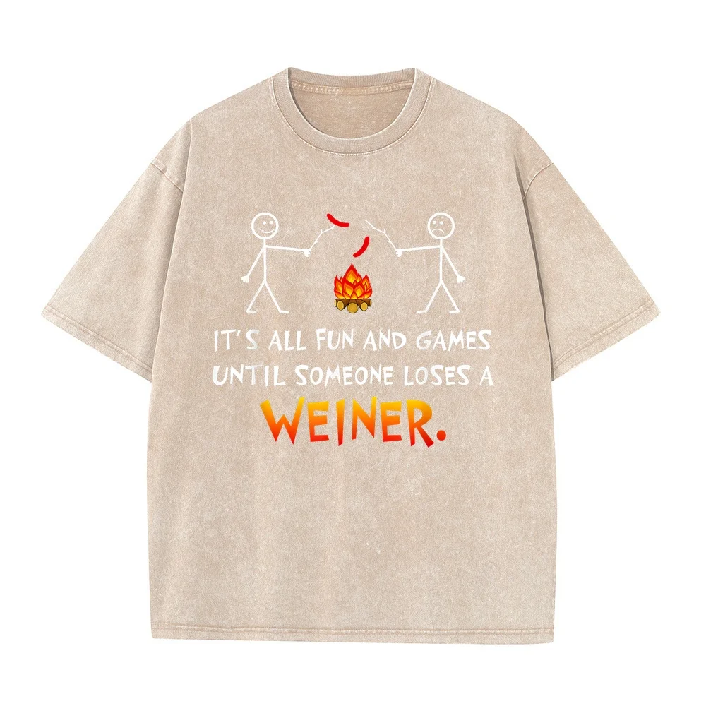 Its All Fun and Games Until Someone Loses Weiner Funny Camp T-Shirt Men's Oversize Men Graphic Tee Summer Top Short Sleeve