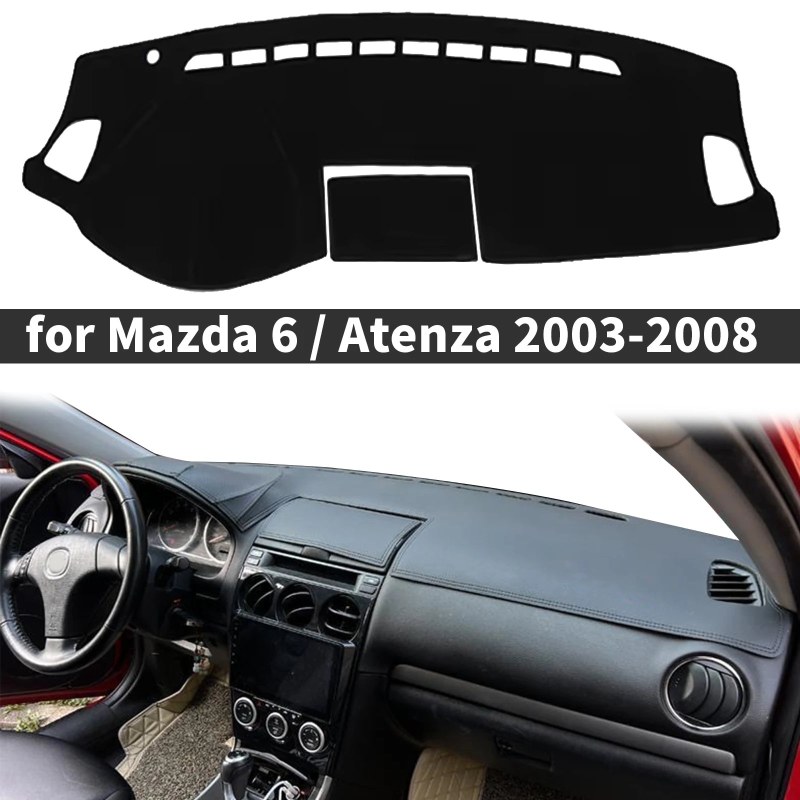 

fit for Mazda 6 2002 2003 200-2008 Atenza Mazda6 Car Accessories Dashmat Dashboard Cover Pad Protective Carpet DashMat Sunshade