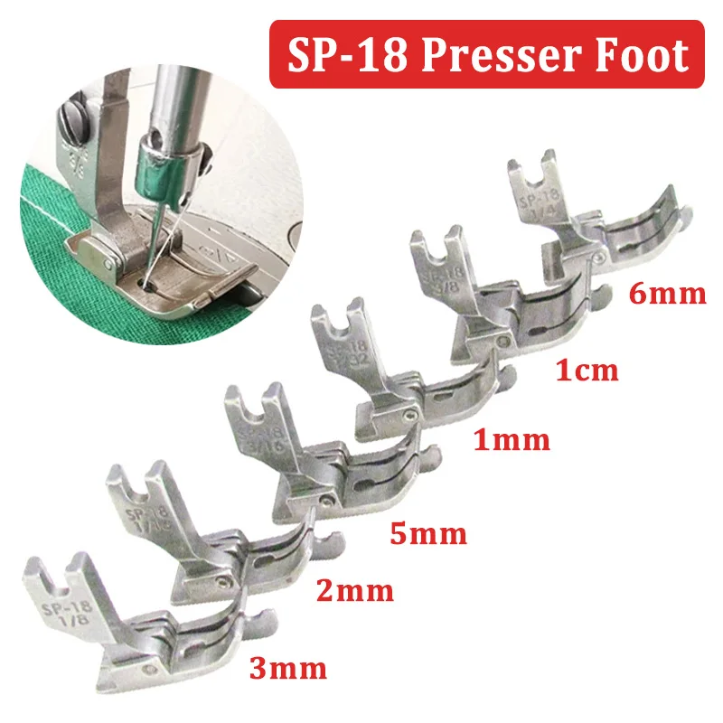 Metal Presser Foot SP-18 Industrial Sewing Machine Flat Car Moving Edge Single Needle Flat 1/4 1/8 3/8 1/16 3/16  1/32 1PC