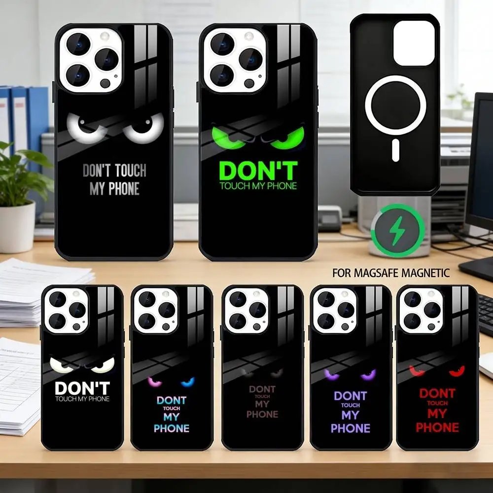 

Aesthetic D-Dont Touch My-y Phone Case For iPhone17,16,15,14,13,12,11 Plus,Pro Magnetic with Magsafe Wireless Charging