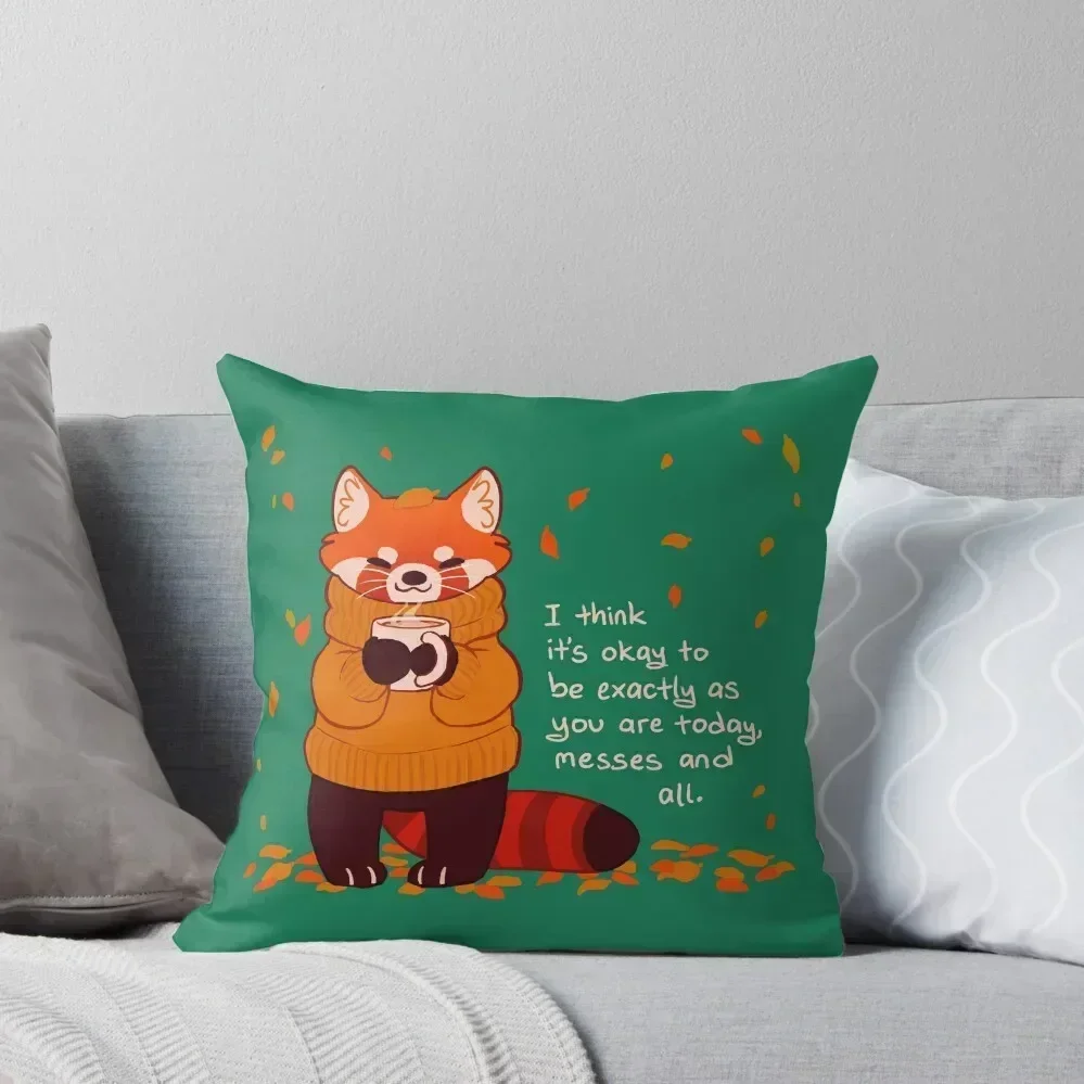 

It's Okay to Be Exactly As You Are Today Coffee Autumn Red Panda Throw Pillow Sofa Cushions christmas decorations 2025 pillow
