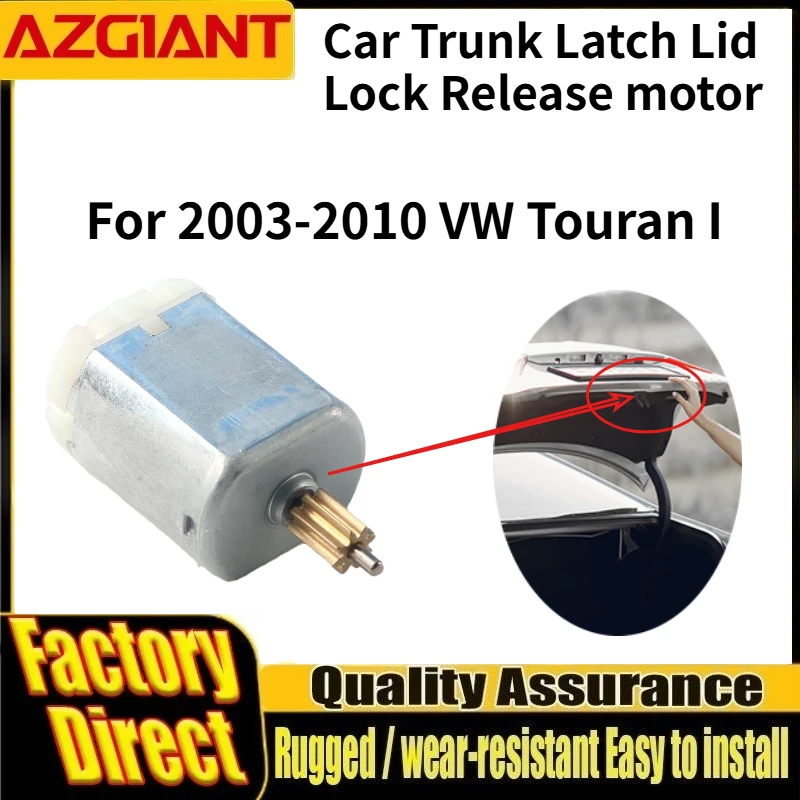 AZGIANT Car Trunk Latch Lid Lock Release motor for 2003-2010 VW Touran I New, high-quality replacement parts, 100% compatible