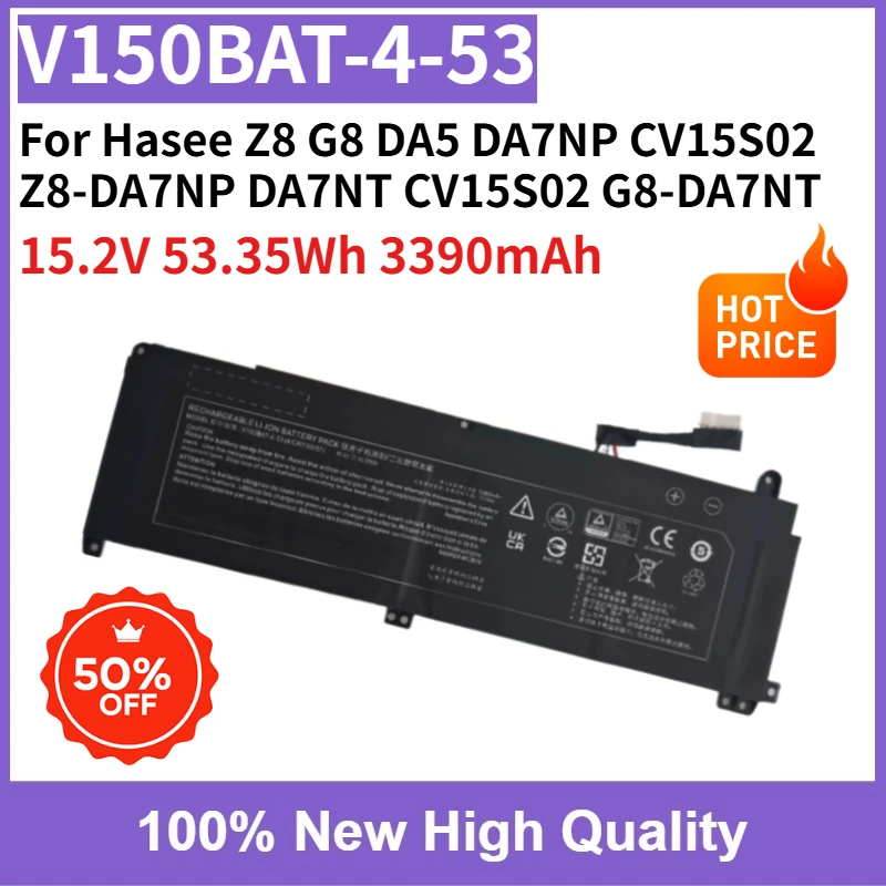 100% New V150BAT-4-53 15.2V 53.35Wh 3390mAh Laptop Battery for Hasee Z8 G8 DA5 DA7NP CV15S02 Z8-DA7NP DA7NT CV15S02 G8-DA7NT