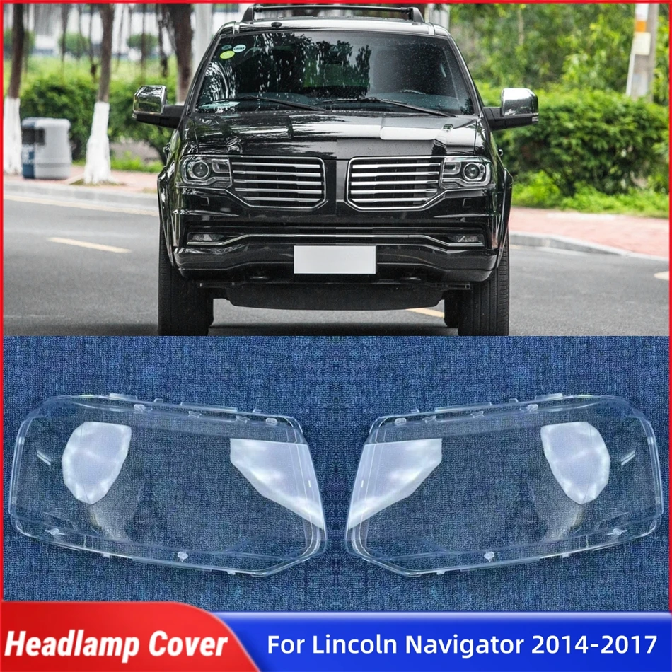 For Lincoln Navigator 2014 2015 2016 2017 Accessories Lampcover Caps Headlamp Shell Car Front Headlight Lens Cover Lights Shell