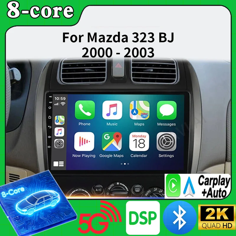 Android 16 For Mazda 323 BJ 2000 - 2003 Car Radio Multimedia Video Player Navigation Monitor Screen TV lettore Video Car GPS BT