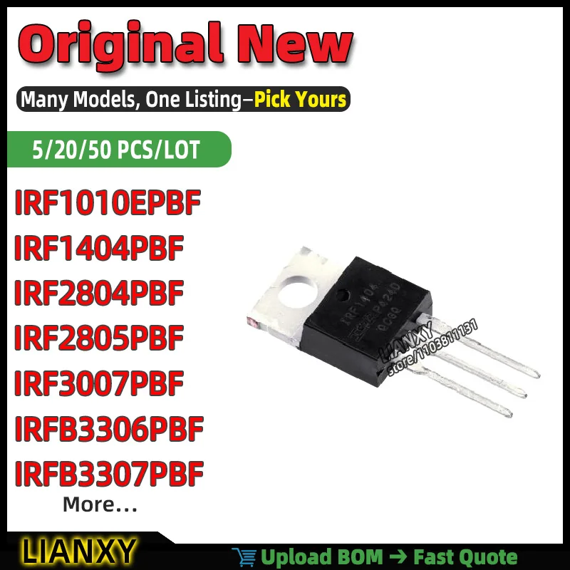 IRF2804PBF IRF1404PBF IRF1010EPBF IRFB3306PBF IRF2805PBF IRFB3307PBF IRF3007PBF IRF2204PBF IRF1405ZPBF IRF1104PBF TO-220AB New