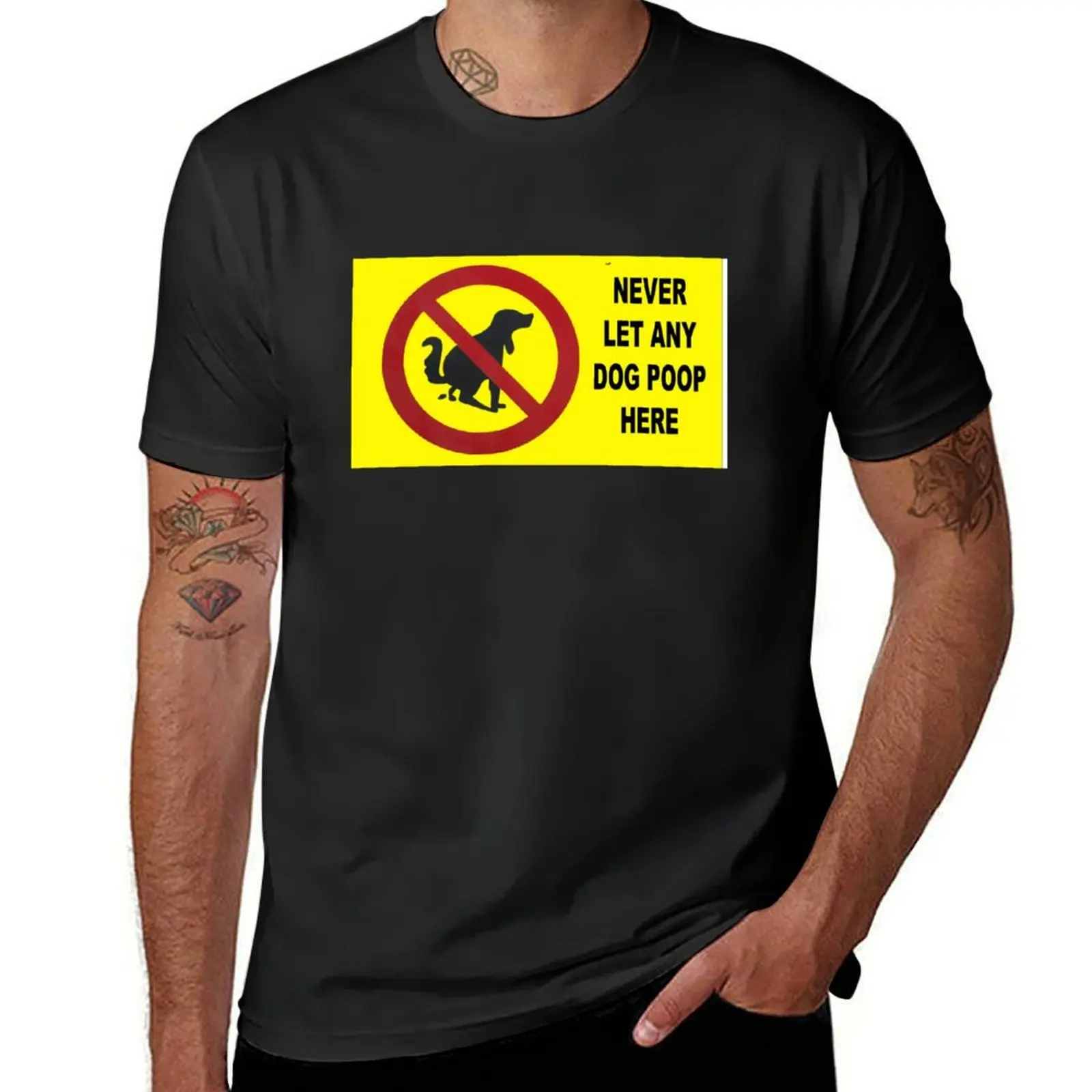 Never Let Any Dog Poop Here T-Shirt summer top hippie clothes shirts graphic tees mens graphic t-shirts anime