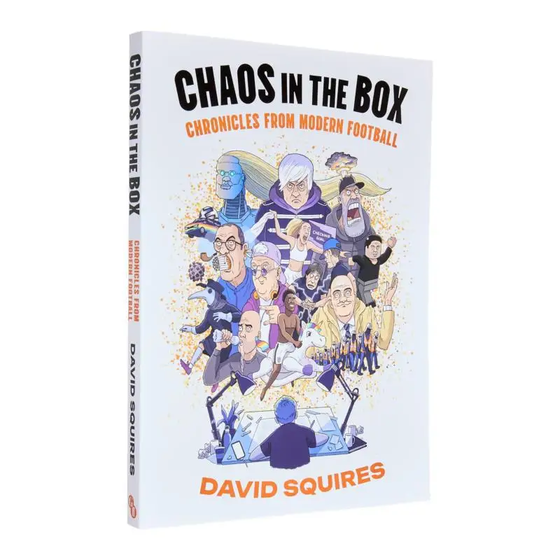 

Хаос в коробке Хроники из современного футбола David Squires Faber и Faber 9781783352838 Книга