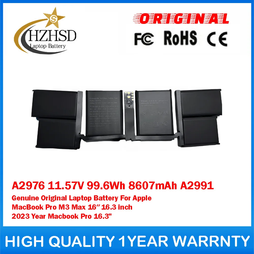 

A2976 11.57V 99.6Wh 8607mAh A2991 Genuine Original Laptop Battery For Apple MacBook Pro M3 Max 16″16.3 inch 2023 Year Pro 16.3"