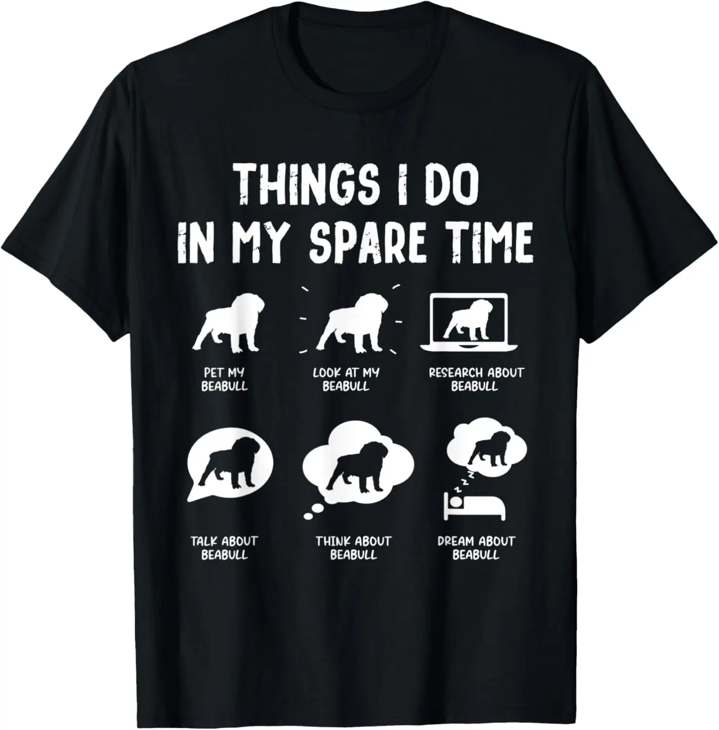 

Beabull Things Do Spare Time Funny Dog Mom Dad T-Shirt